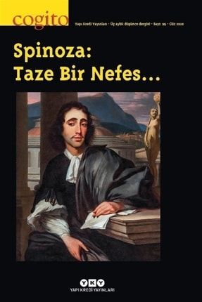 Cogito Sayı: 99 - Spinoza: Taze Bir Nefes… 2-9771300288099