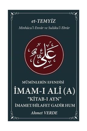 Müminlerin Efendisi İmam-I Ali - İmamet / Hilafet Gadir Hum 9786058038684