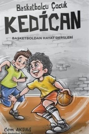 Basketbolcu Çocuk Kedican-basketboldan Hayat Dersleri 593321-9789758015481