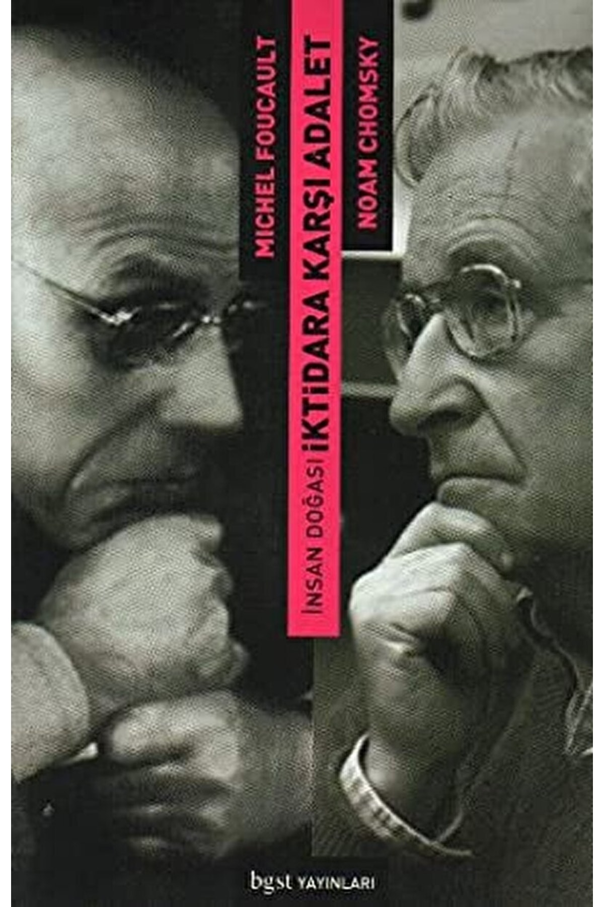 İnsan Doğası: Iktidara Karşı Adalet