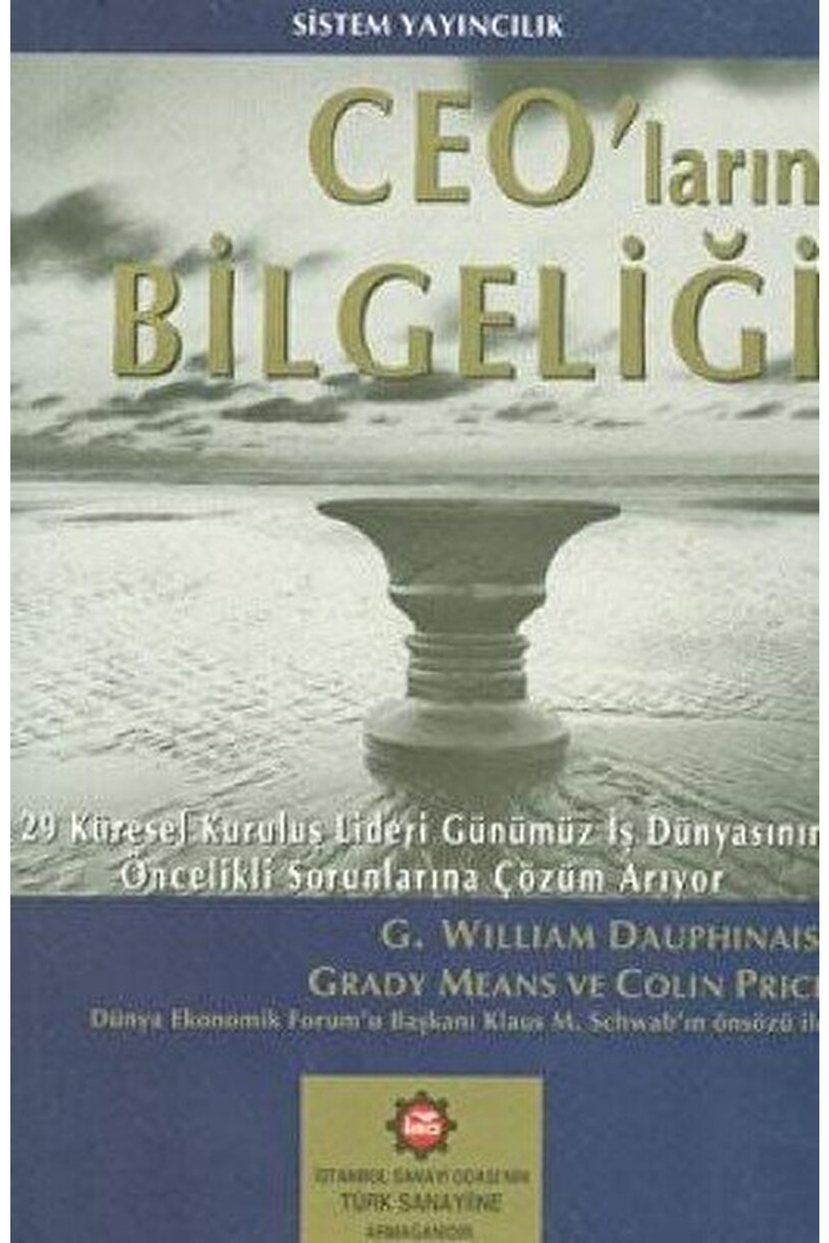 Ceo'ların Bilgeliği / G. William Dauphinais / / 9789753222310