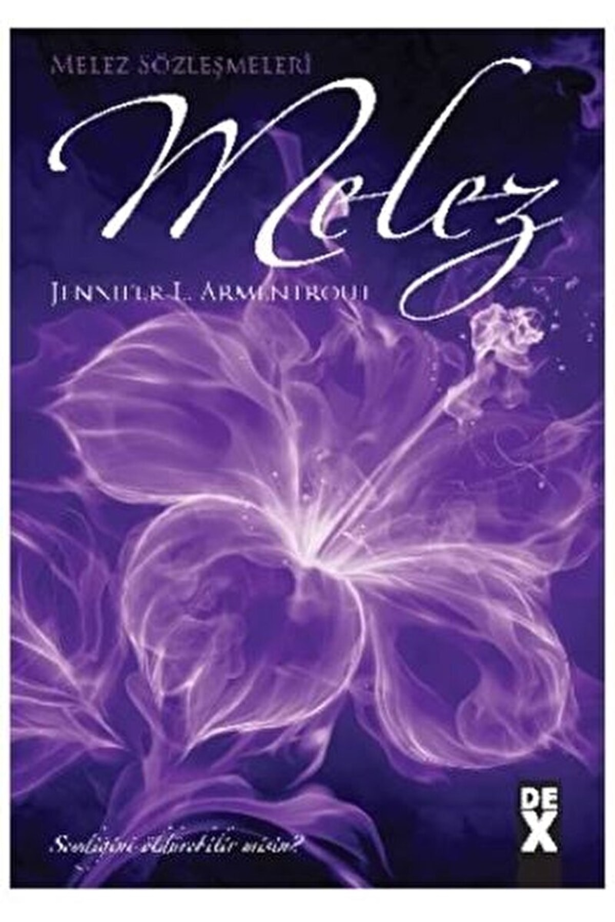 Dex Yayınevi Melez / Jennifer L. Armentrout / / 9786050905809
