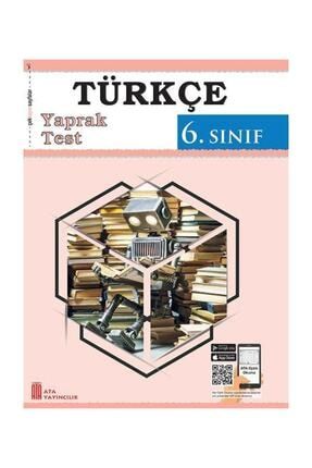6.sınıf Türkçe Yaprak Test Çek Kopart Soru - Yayıncılık ATA 345
