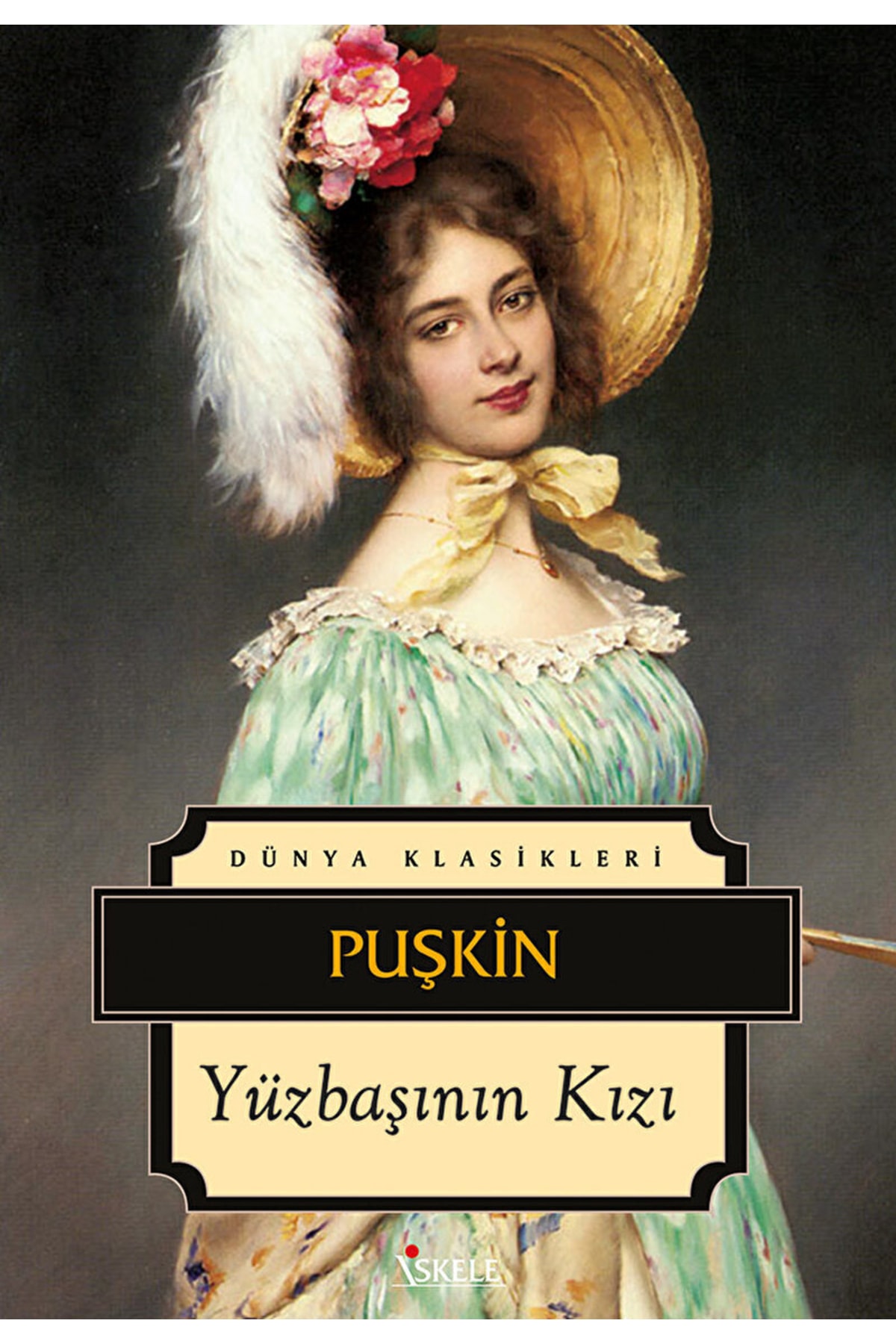 Yüzbaşının Kızı / Aleksandr Puşkin / / 9789759099305
