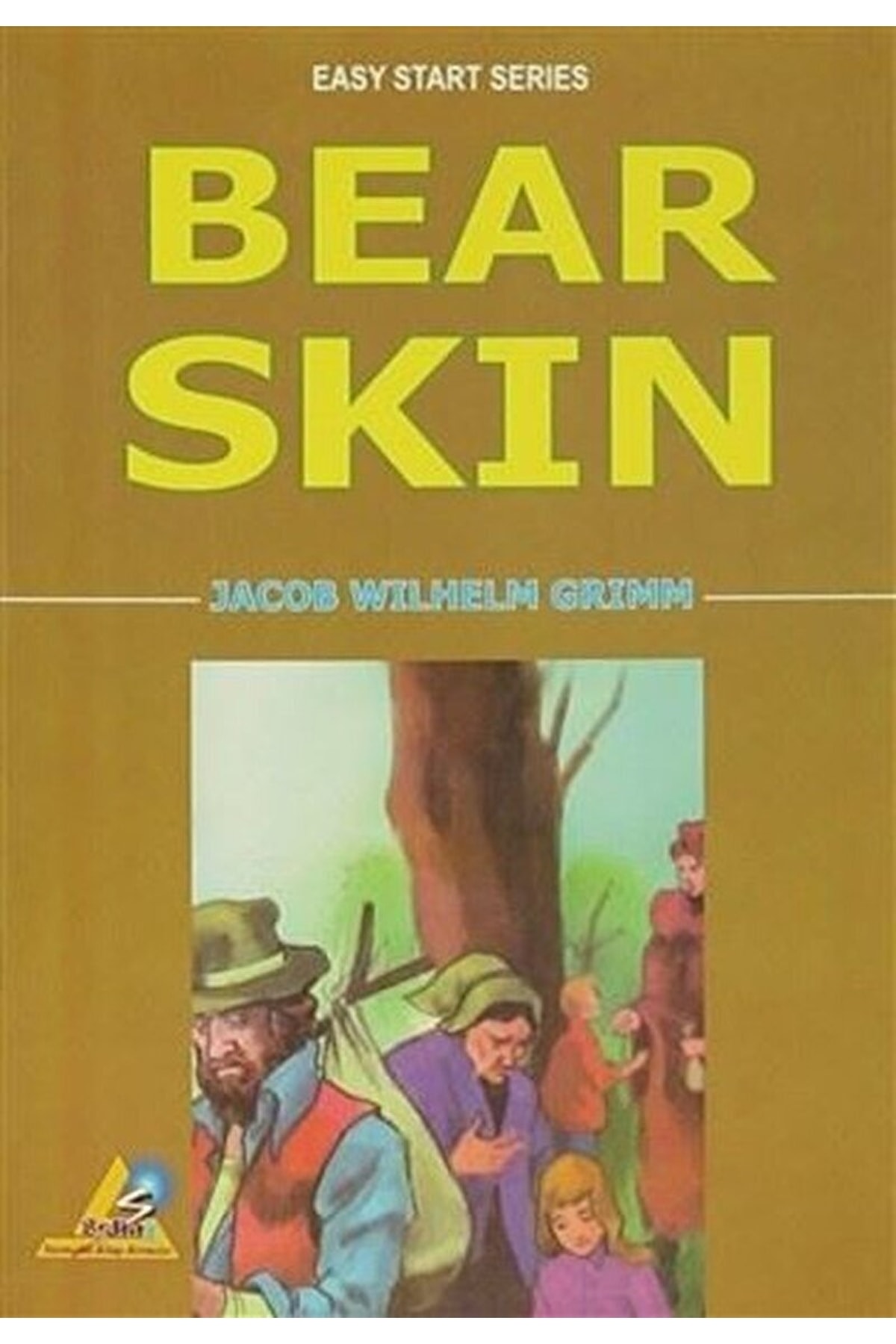 Selin Yayıncılık Bear Skin / Jacob Grimm / / 3990000029151
