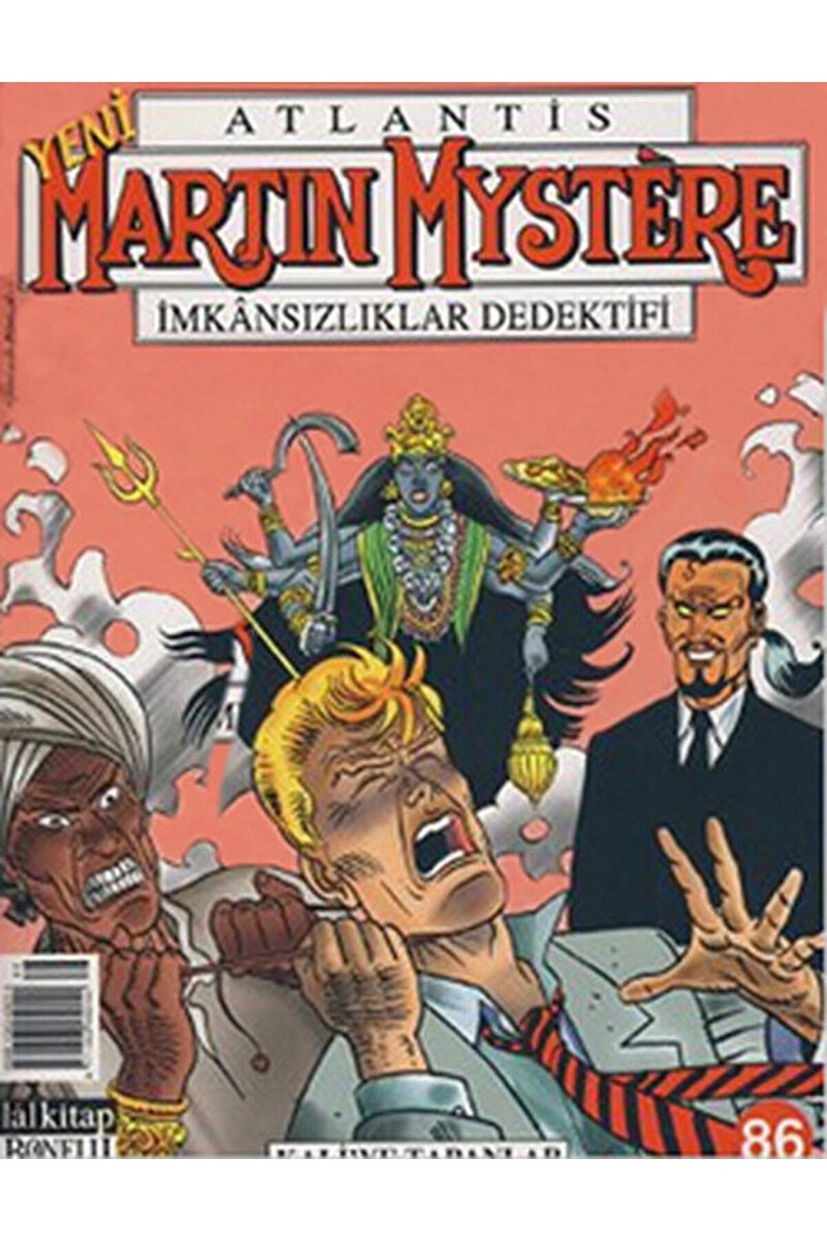 Yeni Atlantis Martin Mystere Imkansızlıklar Dedektifi Sayı: 86 Kali’ye Tapanlar / 9771303450144