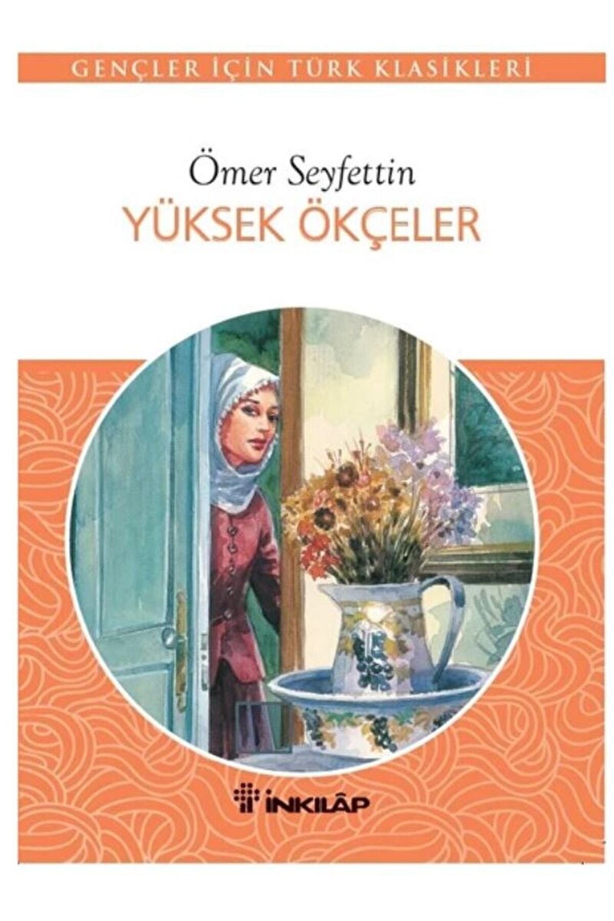 Yüksek Ökçeler / Ömer Seyfettin / / 9789751020710