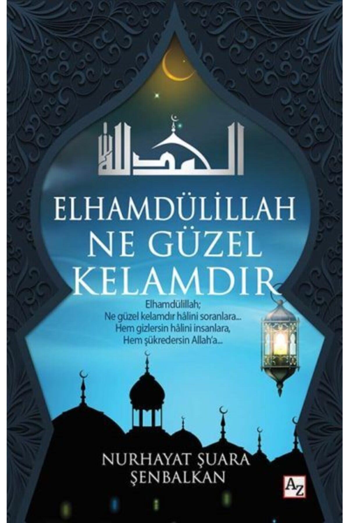Az Kitap Elhamdulillah Ne Guzel Kelamdir Fiyati Yorumlari Trendyol