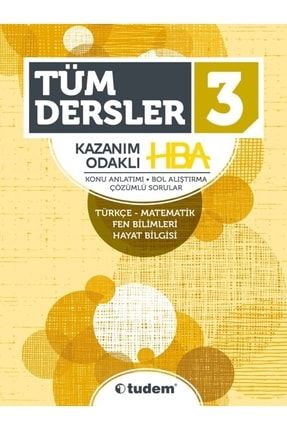 3.sınıf Tüm Dersler Kazanım Odaklı Hba Tudem 3 Sınıf HBA