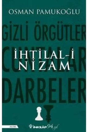 Ihtilal-i Nizam - Osman Pamukoğlu 9789751042514