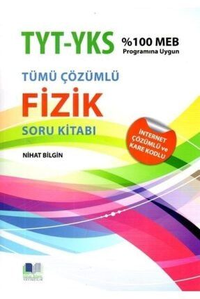 Nihat Bilgin Tyt-ayt Tümü Çözümlü Fizik Soru Kitabı KK-9786058405394