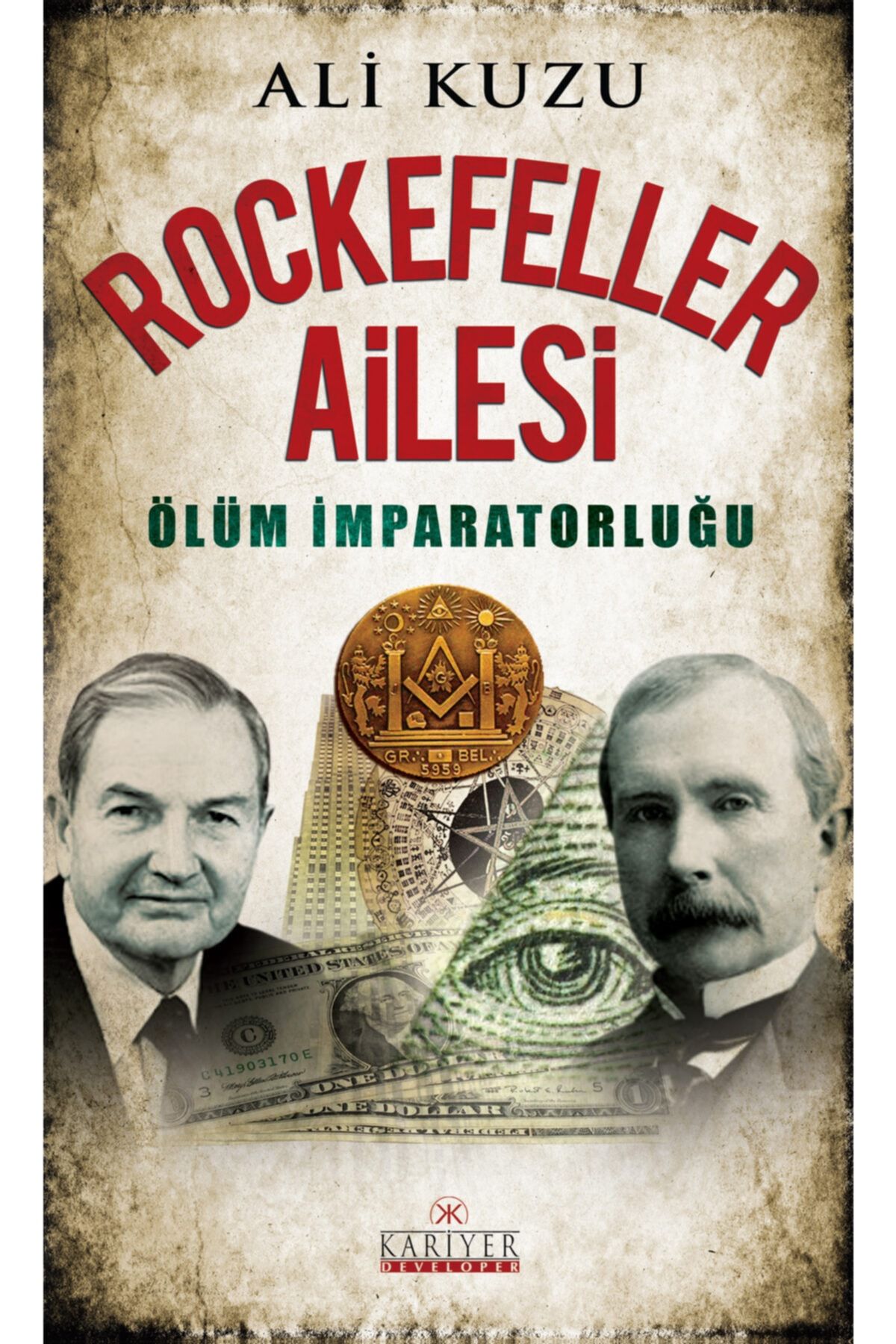 kariyer yayinlari rockefeller ailesi olum imparatorlugu ali kuzu fiyati yorumlari trendyol