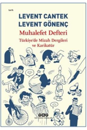 Muhalefet Defteri: Türkiye'de Mizah Dergileri Ve Karikatür 2518867