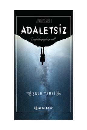 Adaletsiz / Aykırılar Serisi Iı 476925