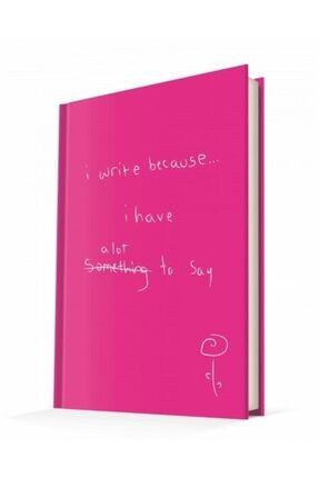 I Write Because / I Have A Lot To Say Çizgili Defter T7208