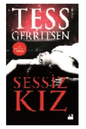 Sessiz Kız Tess Gerritsen 470760