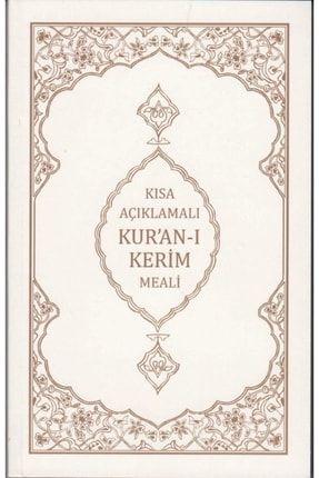 Kısa Açıklamalı Kur'an-ı Kerim Meali Mahmut Kısa Armağan Yayınları Son Baskı KISAMEALMAHMUTKISA