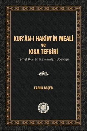 Kur’an-ı Hakim’in Meali Ve Kısa Tefsiri - Faruk Beşer 9789755485553