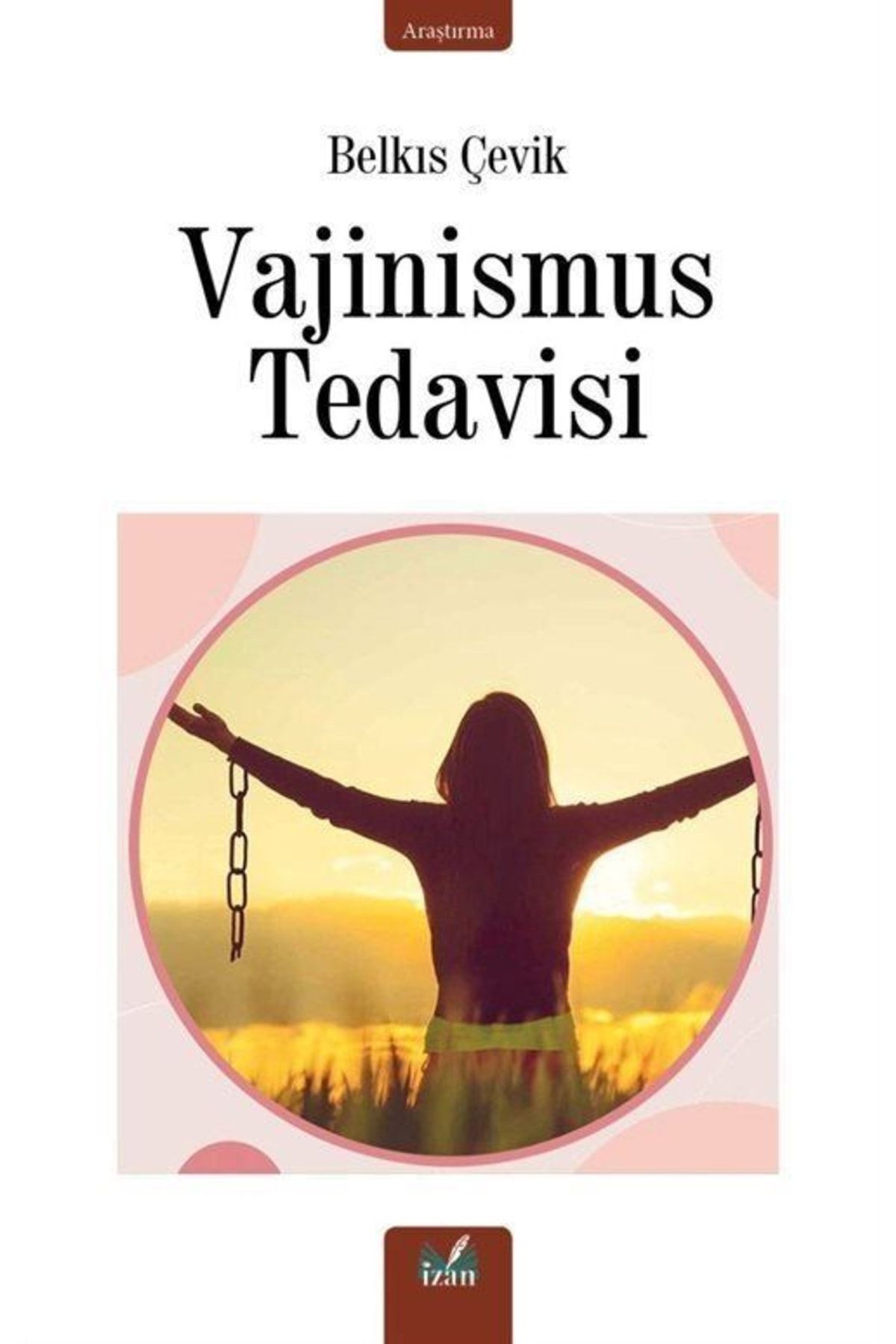 İzan Yayıncılık Vajinismus Tedavisi 9786258277388