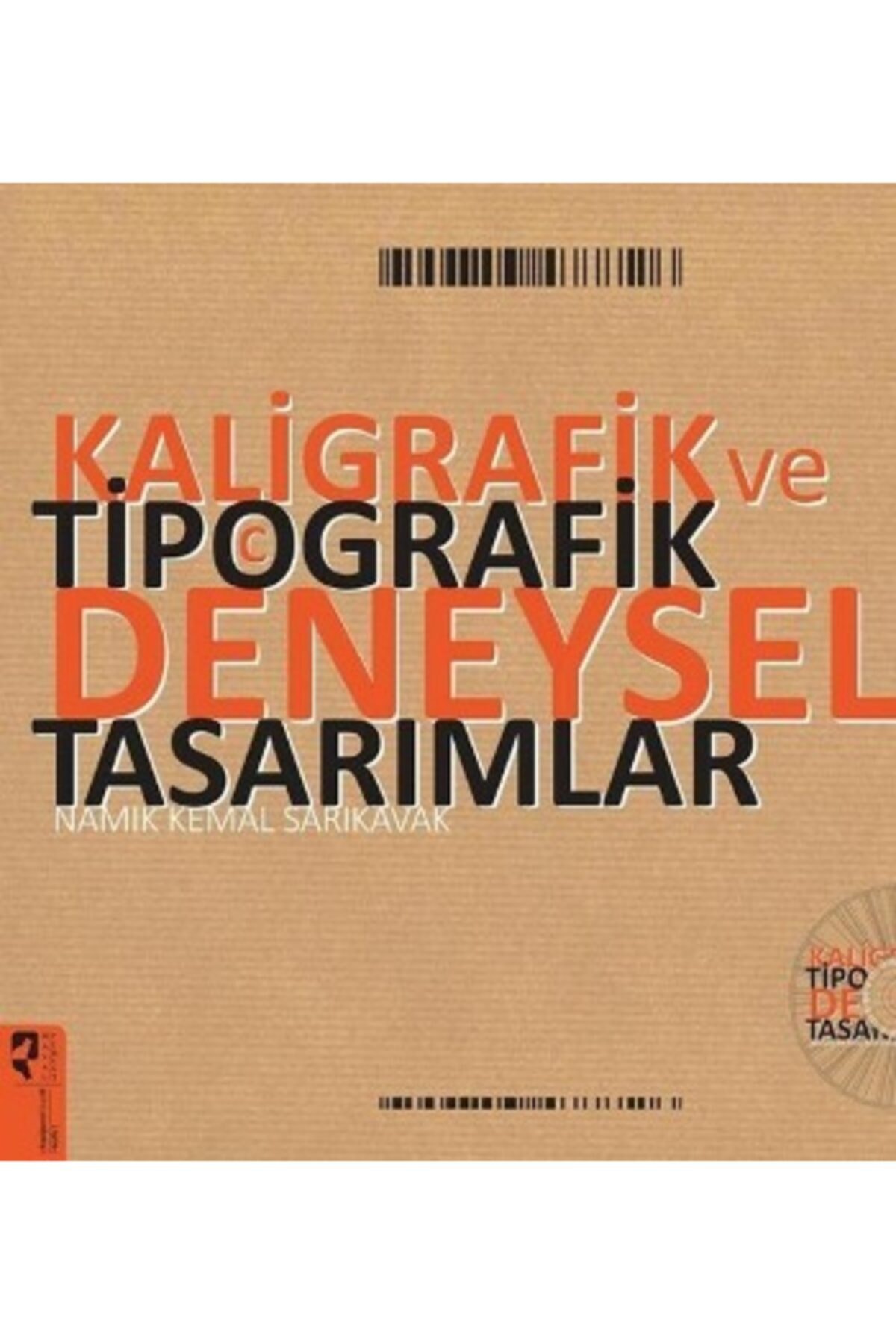 Genel Markalar Kaligrafik Ve Tipografik Deneysel Tasarımlar - Hayalperest Yayınları - Namık Kemal Sarıkavak Kitabı