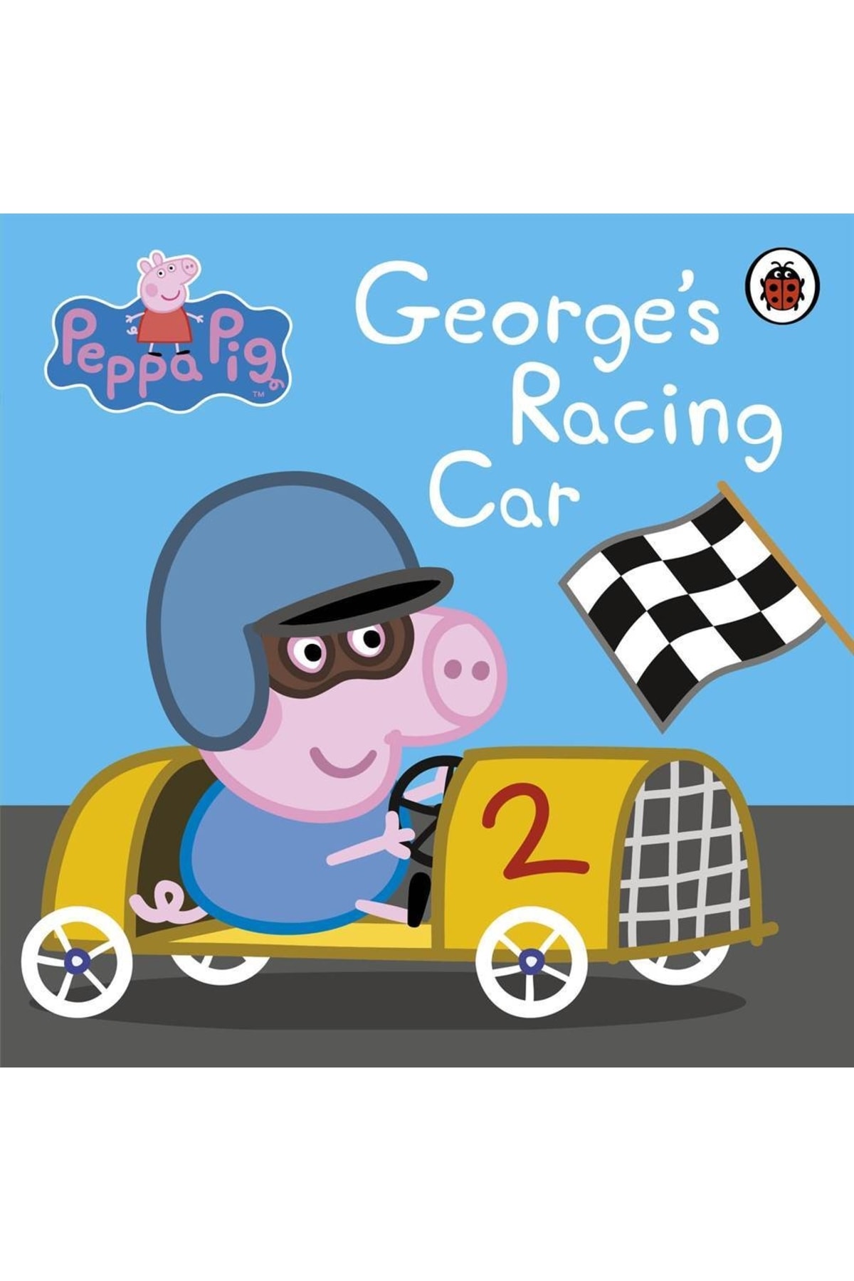 Ladybird Book George's Racing Car - Peppa Pig