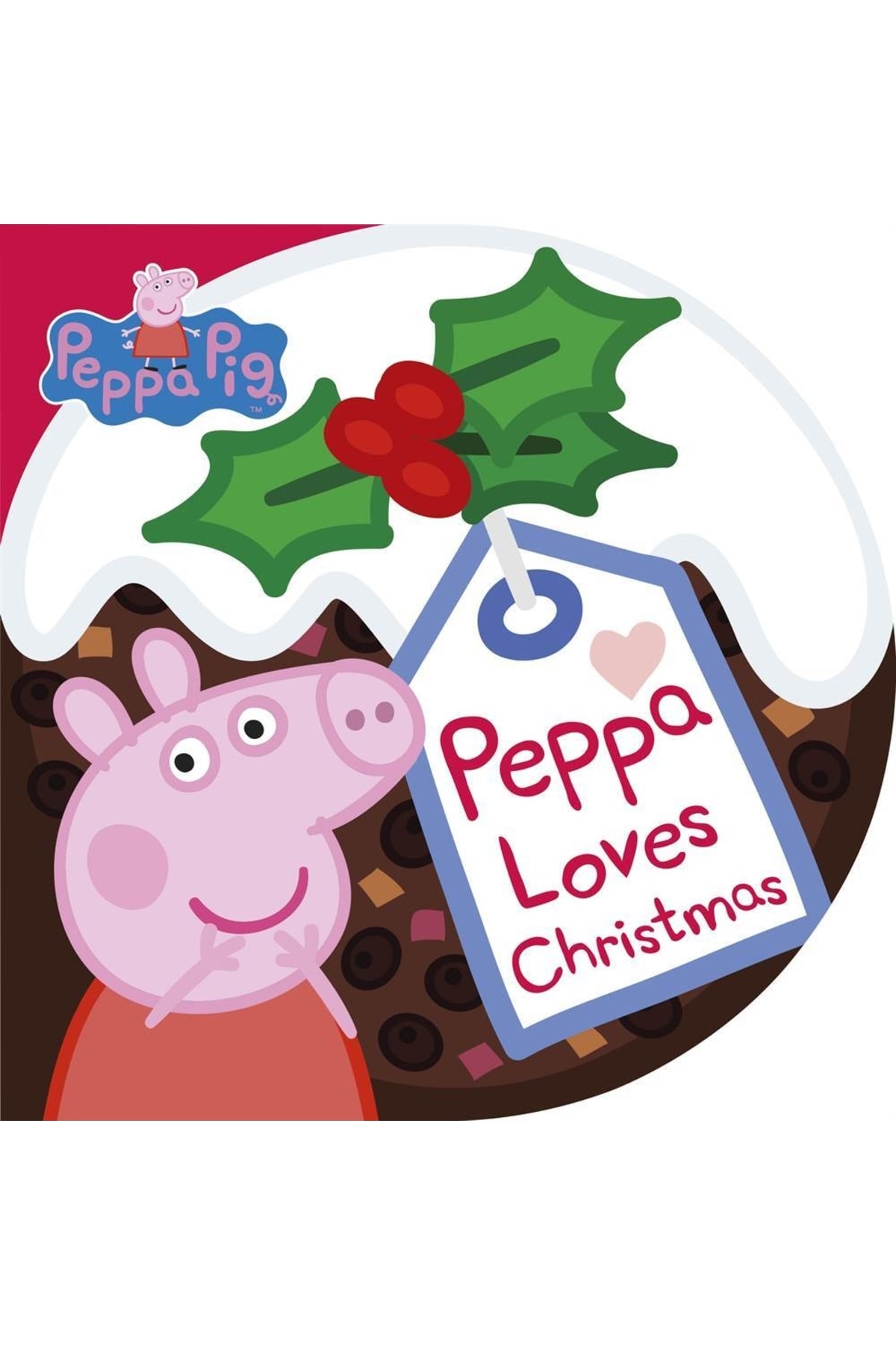 Ladybird Book Peppa Loves Christmas - Peppa Pig