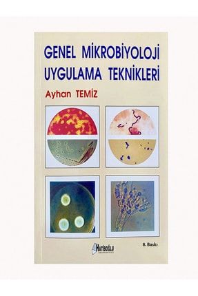 Genel Mikrobiyoloji Uygulama Teknikleri 134283