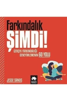 Farkındalık Şimdi! 9786257371063