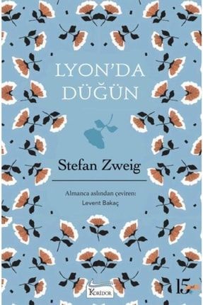 Lyon’da Düğün (bez Cilt) - Stefan Zweig - 9786257781107