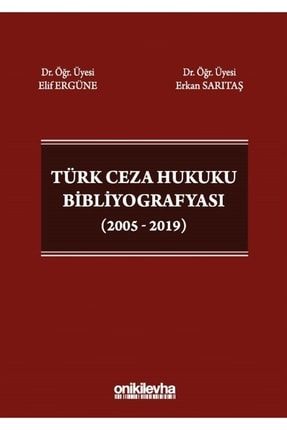 Türk Ceza Hukuku Bibliyografyası 2005 2019 593266-9786257899260