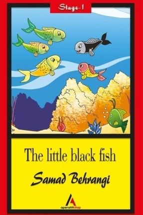 The Little Black Fish - Stage 1 - Samed Behrengi 9786052216989 2-9786052216989