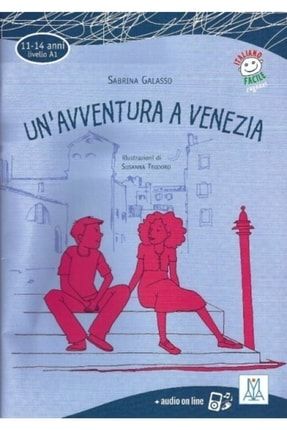 Un'avventura A Venezia +audio Online (a1) (11-14 Yaş) 9788861821576