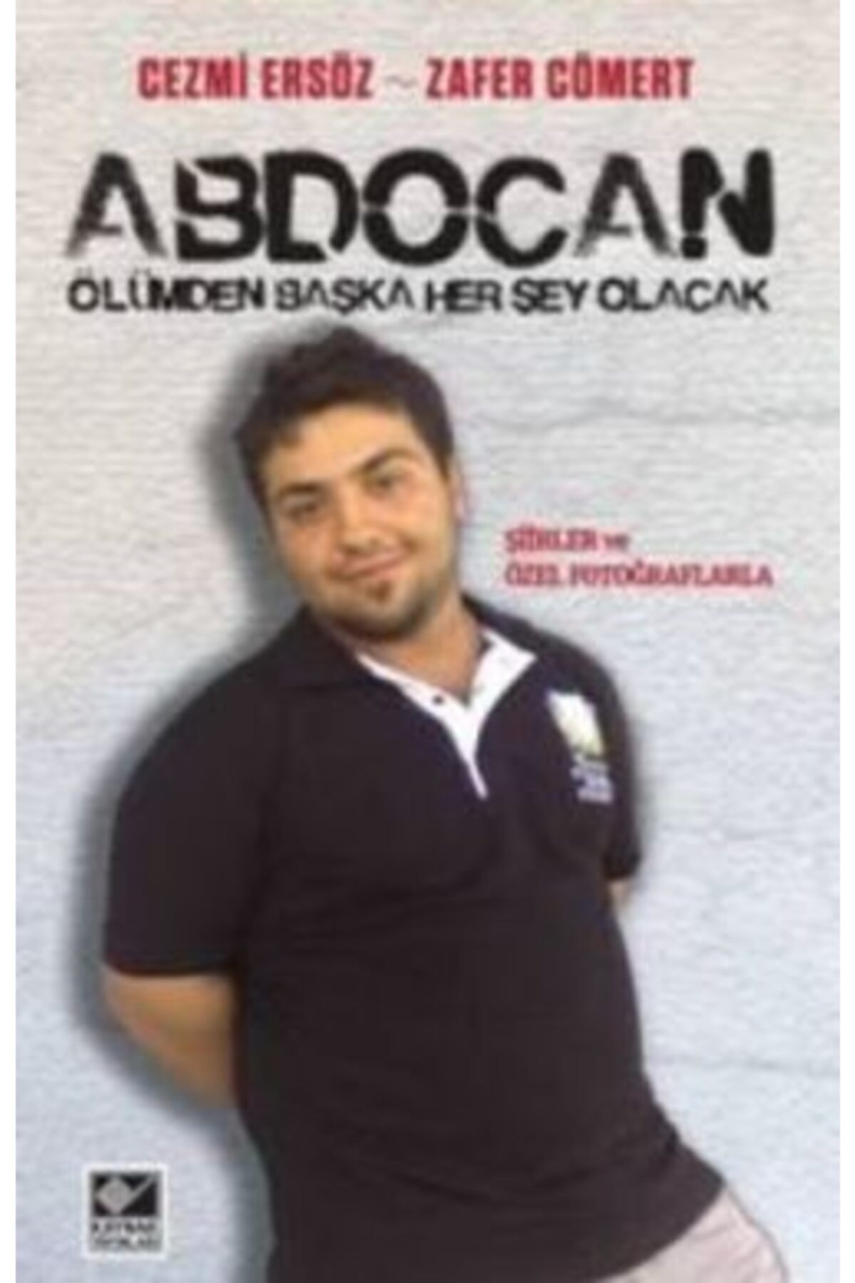 Abdocan - Ölümden Başka Her Şey Olacak