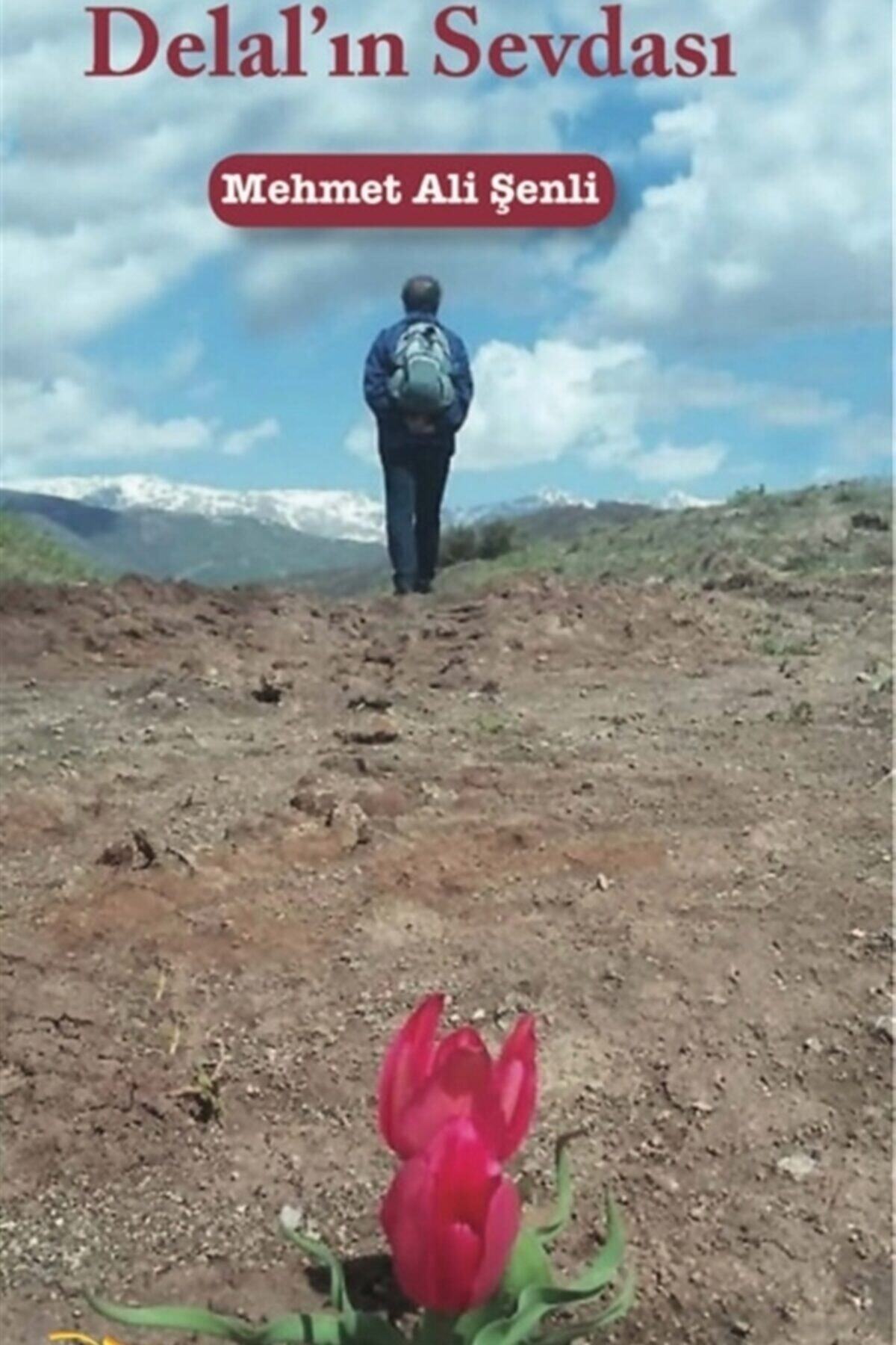 Delal’ın Sevdası - Mehmet Ali Şenli 9786055223960
