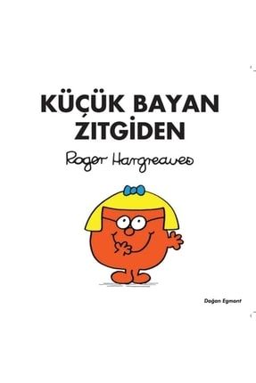 Küçük Bayan Zıtgiden- Roger Hargreaves kitaplarsepette-9786050982312