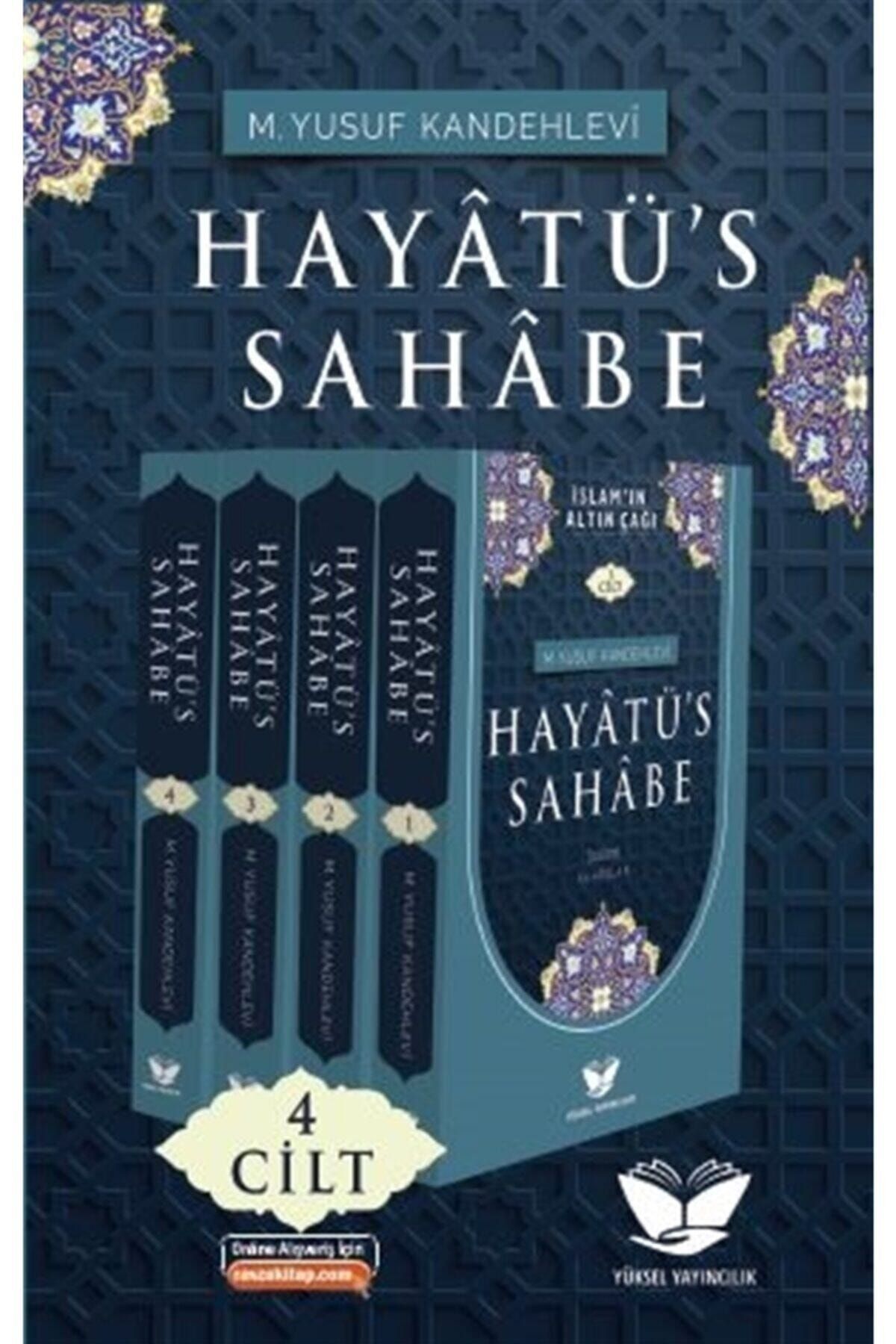 yüksel yayıncılık Hayatüs Sahabe (4 CİLT TAKIM) - M. Yusuf Kandehlevi 9786057024909