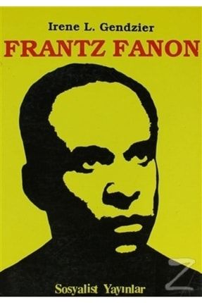 Frantz Fanon Eleştirel Biyografik Inceleme 3990000006768