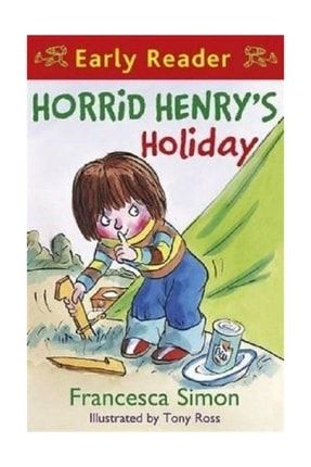 Horrid Henrys Holiday Francesca Simon HORRİD HENRYS HOLİDAY
