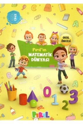 Pırıl'ın Matematik Dünyası Okul Öncesi - Neslihan Bayram Sacihan - Pırıl Yayınları 9786050627961