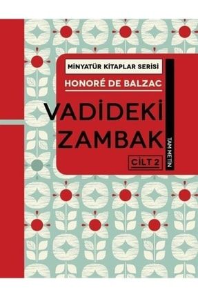 Vadideki Zambak Cilt 2 - Minyatür Kitaplar Serisi (Ciltli) - Honore de Balzac 9786254483110