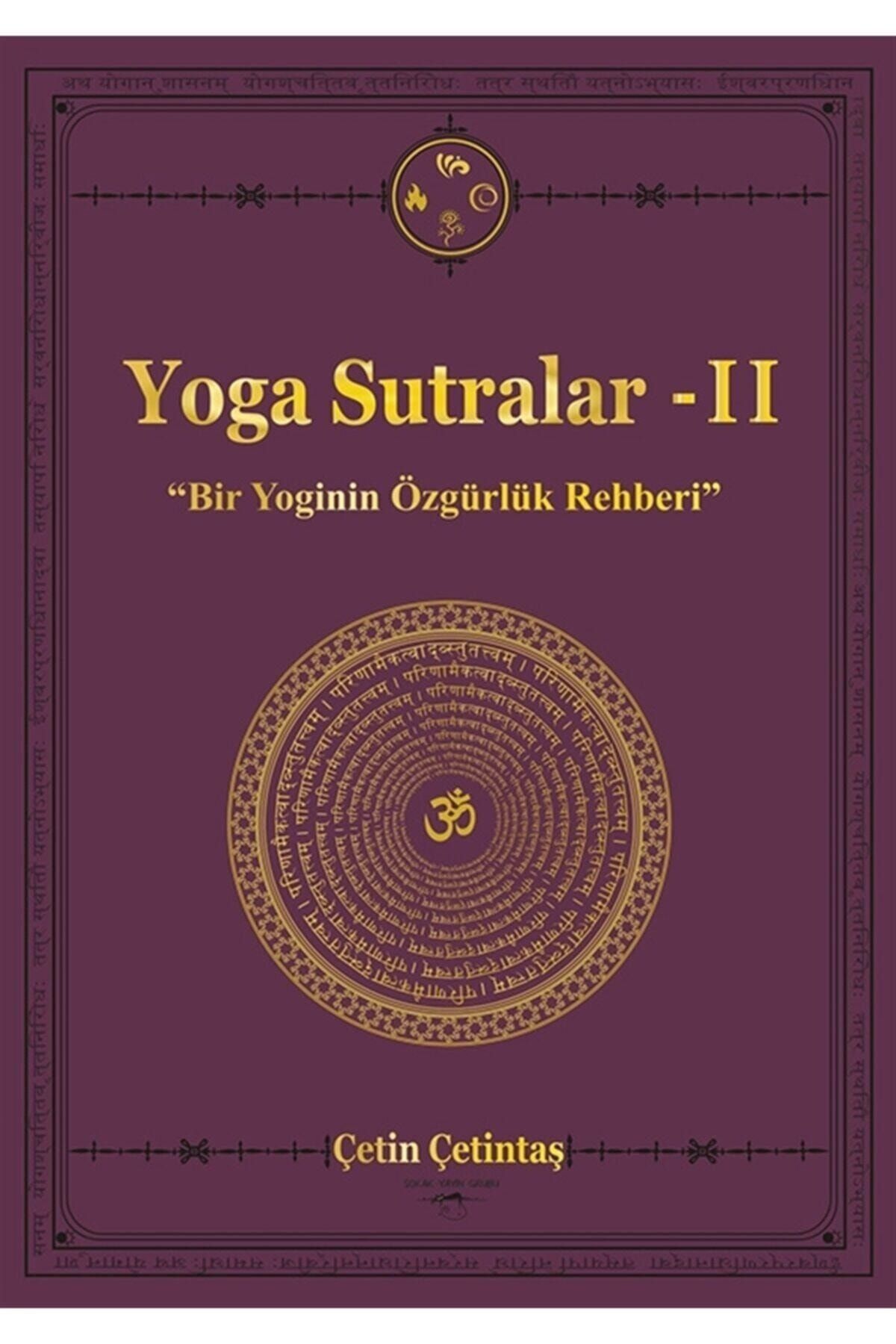 SOKAK KİTAPLARI Yoga Sutralar 2-bir Yoginin Özgürlük Rehberi