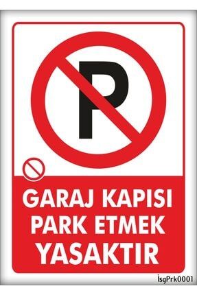 Uyarı Levhaları ''garaj Kapısı Park Etmek Yasaktır'' Pvc 25*35 Garaj Kapısı Park Yasak PVC 25*35cm