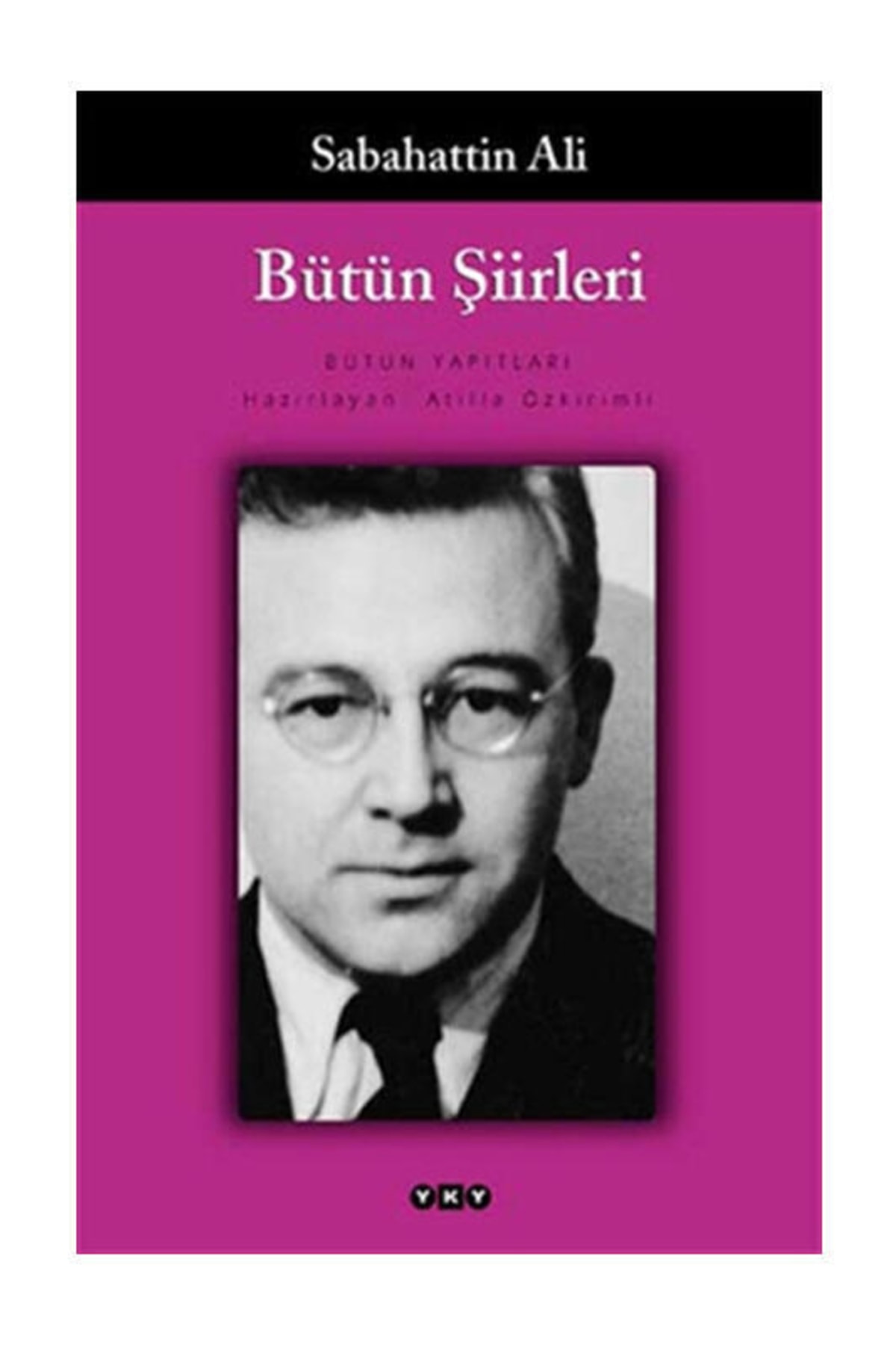 Sabahattin Ali Bütün Şiirleri