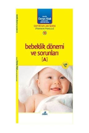 Bebeklik Dönemi ve Sorunları - Osman Abalı 211789