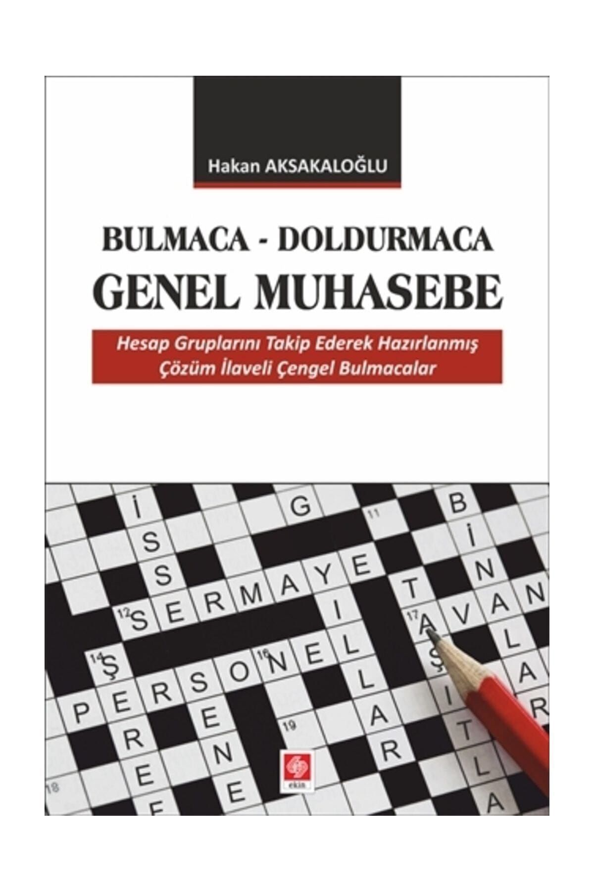 ekin basim yayin sinav kitaplari bulmaca doldurmaca genel muhasebe hakan aksakaloglu fiyati yorumlari trendyol