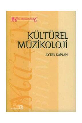 Kültürel Müzikoloji - Ayten Kaplan 231124