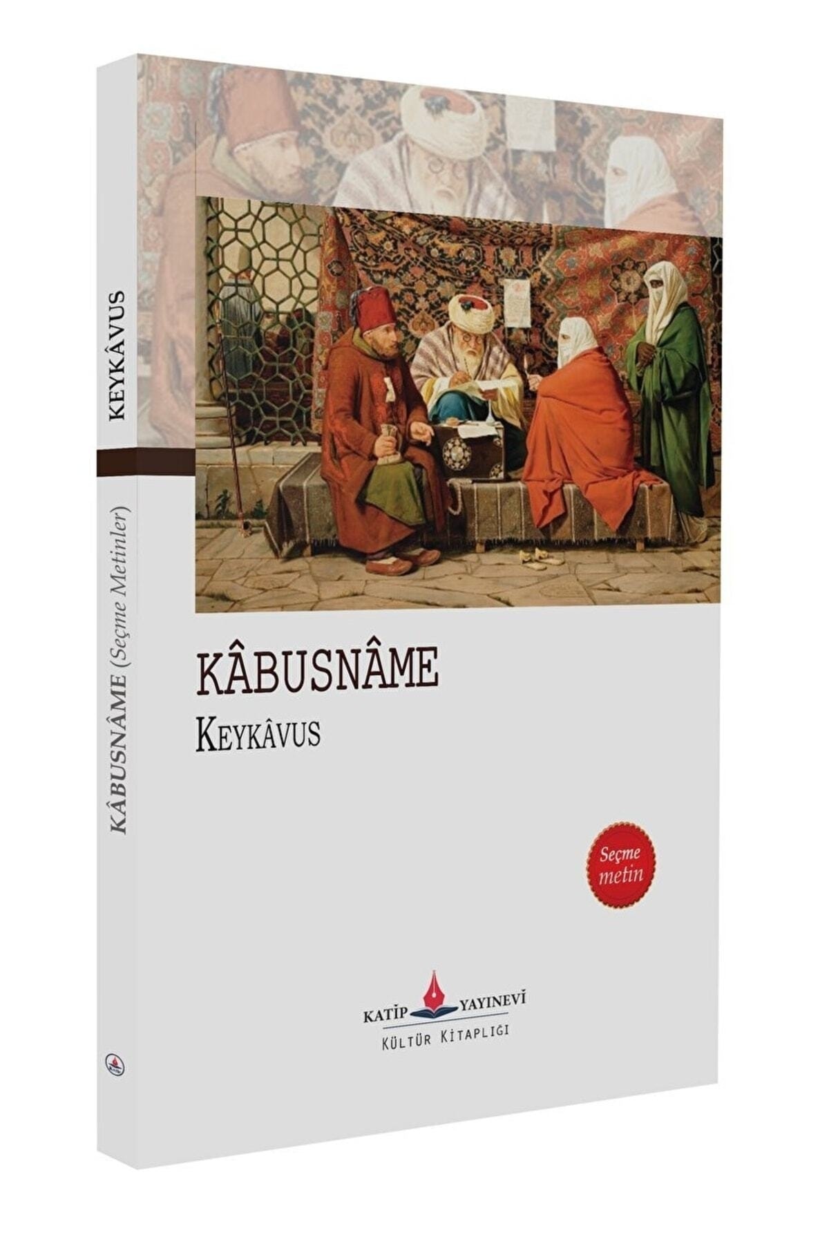 Kabusname (seçme Metin) / Keykavus / / 9786258212655