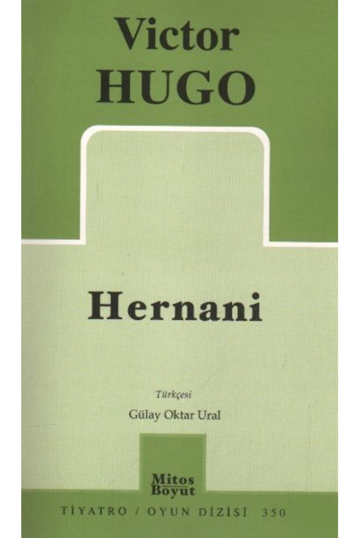 Genel Markalar Hernani 350 Victor Hugo