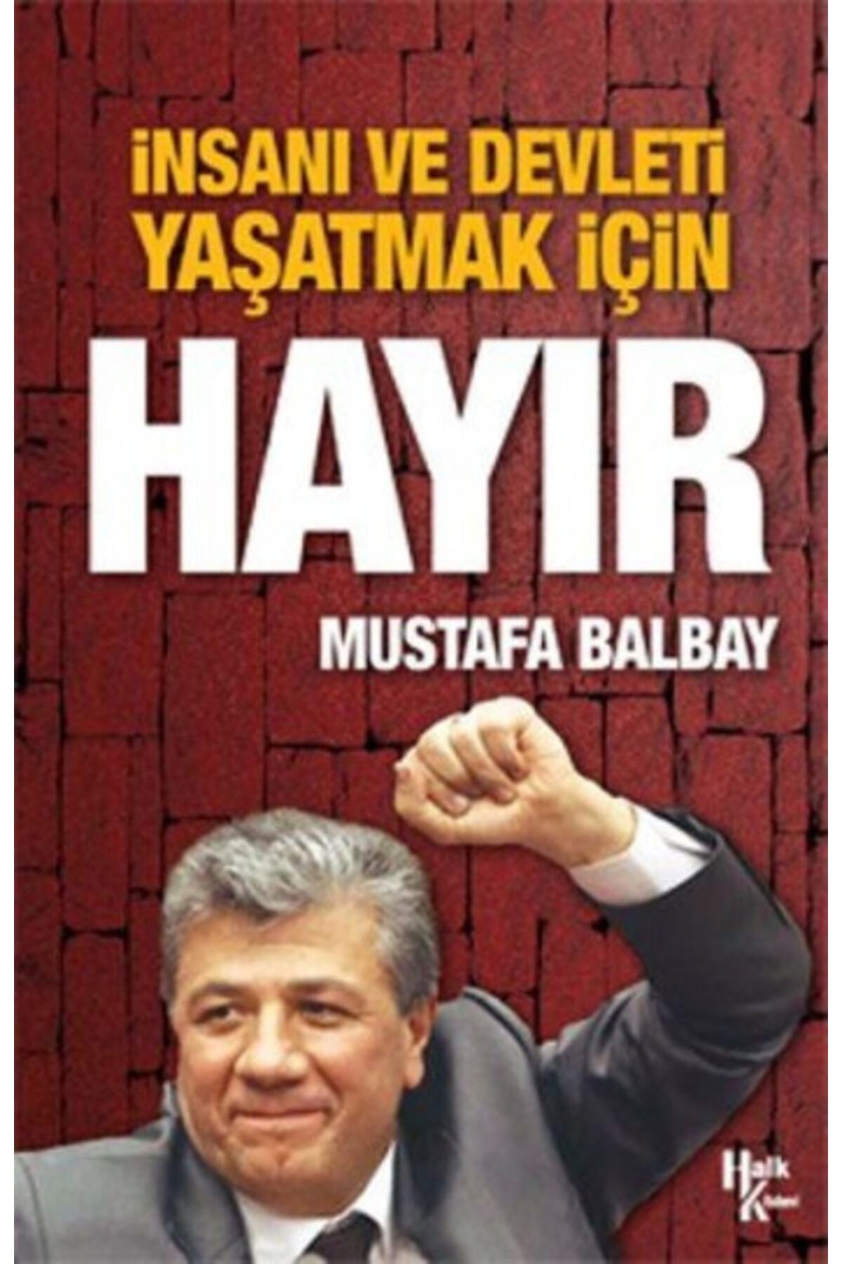MARKALAR KARMASI Insanı Ve Devleti Yaşatmak Için Hayır