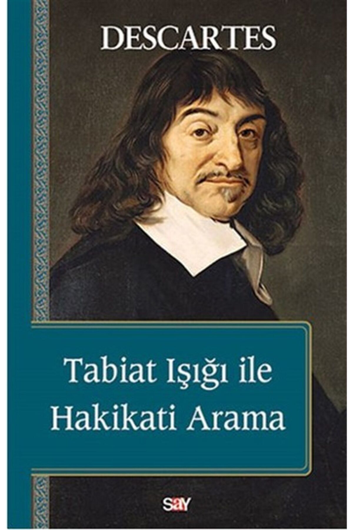 Say Yayınları Tabiat Işığı ile Hakikati Arama